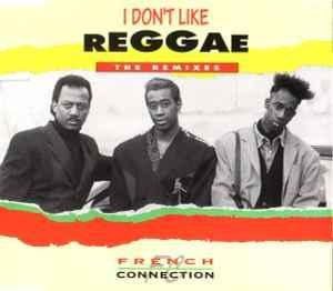 cd single - French Connection - I Dont Like Reggae (The..., Cd's en Dvd's, Cd Singles, Zo goed als nieuw, Verzenden