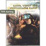 Boek Voor De Elektronische Kunst 9789066172548 Mance Post, Verzenden, Zo goed als nieuw, Mance Post