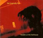 cd - The Tragically Hip - Trouble At The Henhouse, Cd's en Dvd's, Cd's | Rock, Verzenden, Zo goed als nieuw