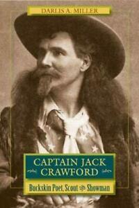 Captain Jack Crawford: Buckskin Poet, Scout, and Showman.by, Boeken, Biografieën, Zo goed als nieuw, Verzenden