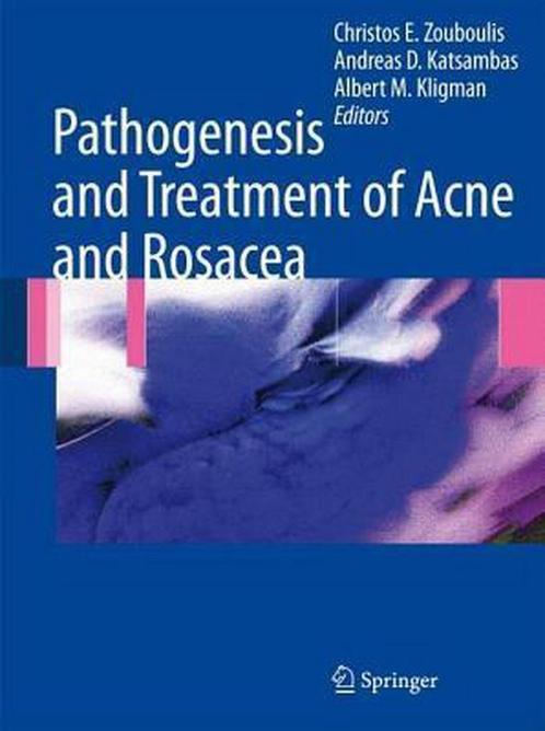 9783540693741 Pathogenesis and Treatment of Acne and Rosacea, Boeken, Studieboeken en Cursussen, Nieuw, Verzenden