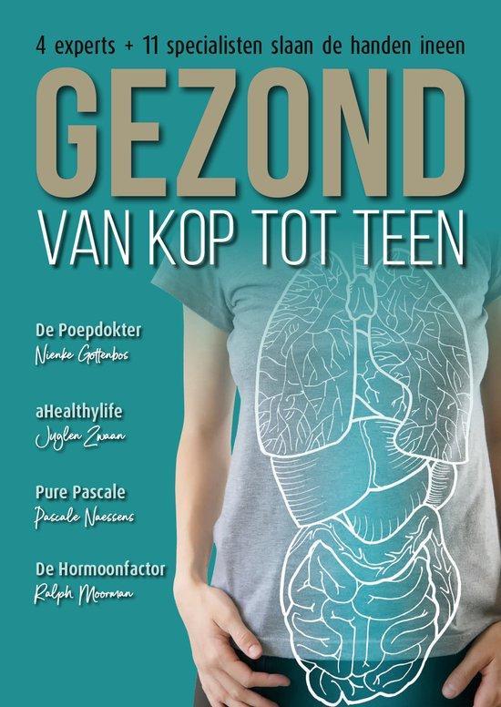 Boek Gezond van kop tot teen 9789493042124, Boeken, Overige Boeken, Zo goed als nieuw, Verzenden