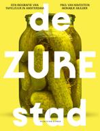 De zure stad 9789038810355 Paul van Ravestein, Verzenden, Zo goed als nieuw, Paul van Ravestein