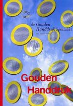 Gouden Handdruk 9789076608068, Verzenden, Gelezen
