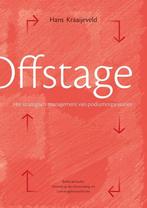 Offstage - Hans Kraaijeveld - 9789066501027 - Paperback, Nieuw, Verzenden