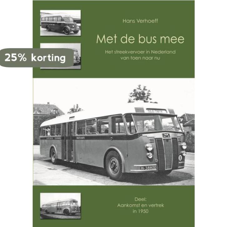 Aankomst en vertrek in 1950 / Met de bus mee / 1, Boeken, Hobby en Vrije tijd, Zo goed als nieuw, Verzenden