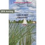 Lijk in het Trilveen 9789464054194 Fred Sanders, Verzenden, Gelezen, Fred Sanders