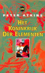 Het koninkrijk der elementen 9789025410117 Peter Atkins, Gelezen, Verzenden, Peter Atkins