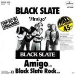 12 inch gebruikt - Black Slate - Amigo / Black Slate Rock, Cd's en Dvd's, Vinyl Singles, Zo goed als nieuw, Verzenden