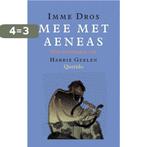 Mee met Aeneas 9789045107301 Imme Dros, Boeken, Verzenden, Zo goed als nieuw, Imme Dros