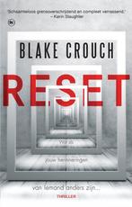 9789044363517 Reset Blake Crouch, Boeken, Verzenden, Nieuw, Blake Crouch