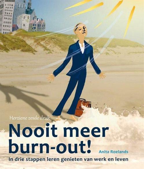 9789088507519 Nooit meer burn-out! | Tweedehands, Boeken, Studieboeken en Cursussen, Zo goed als nieuw, Verzenden