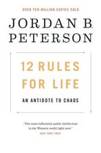 12 Rules for Life 9780735278516 Jordan B. Peterson, Boeken, Verzenden, Gelezen, Jordan B. Peterson
