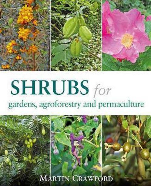 9781856233330 Shrubs for Gardens, Agroforestry and Permac..., Boeken, Informatica en Computer, Nieuw, Verzenden