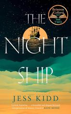 The Night Ship 9781838856502 Jess Kidd, Verzenden, Zo goed als nieuw, Jess Kidd