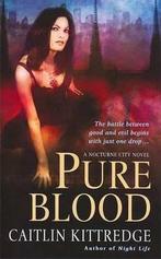 Pure Blood 9780312948306 Caitlin Kittredge, Verzenden, Gelezen, Caitlin Kittredge