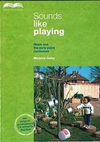 Sounds like playing: music and the early years curriculum by, Boeken, Gelezen, Marjorie Ouvry, Verzenden