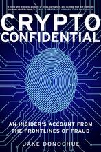 9781803996189 Crypto Confidential Jake Donoghue, Boeken, Verzenden, Nieuw, Jake Donoghue