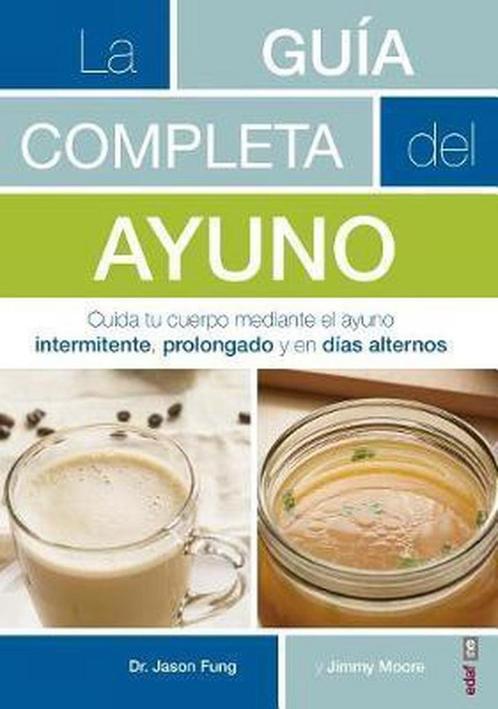 Guia Completa del Ayuno, La 9788441438262 Jason Fung, Boeken, Overige Boeken, Gelezen, Verzenden