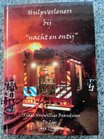 Hulpverleners bij ‘nacht en ontij‘ – Brandweer De Lier, Boeken, Verzenden, Pleun van der Ende, Paul Stolze, Carolien Valstar en Tiny Dankie