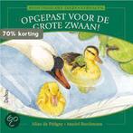 Opgepast voor de grote zwaan / Avontuurlijke dierenverhalen, Verzenden, Gelezen, A. de Petigny