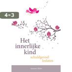 Schuldgevoel loslaten / Het innerlijke kind 9789460151651, Boeken, Verzenden, Zo goed als nieuw, Susanne Hühn