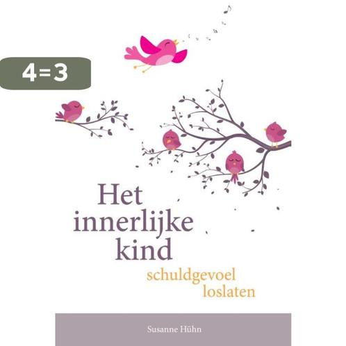 Schuldgevoel loslaten / Het innerlijke kind 9789460151651, Boeken, Psychologie, Zo goed als nieuw, Verzenden