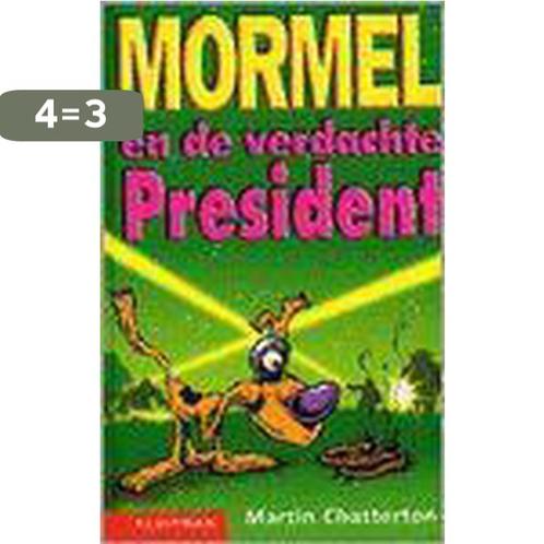 Mormel En De Verdachte President 9789020605631 M. Chatterton, Boeken, Kinderboeken | Jeugd | 10 tot 12 jaar, Gelezen, Verzenden