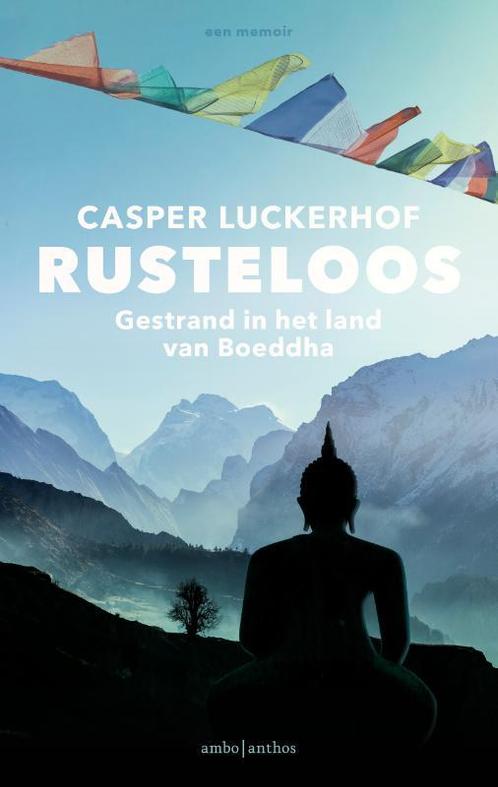 Rusteloos 9789026354861 Casper Luckerhof, Boeken, Literatuur, Gelezen, Verzenden