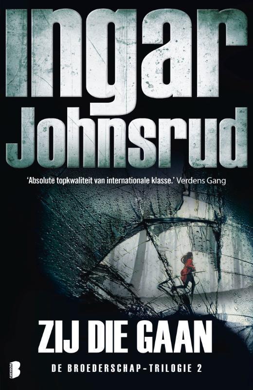 Zij die gaan / Broederschap / 2 9789022585481 Ingar Johnsrud, Boeken, Thrillers, Gelezen, Verzenden