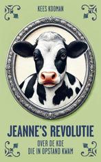 9789462973282 Jeannes revolutie Kees Kooman, Verzenden, Nieuw, Kees Kooman