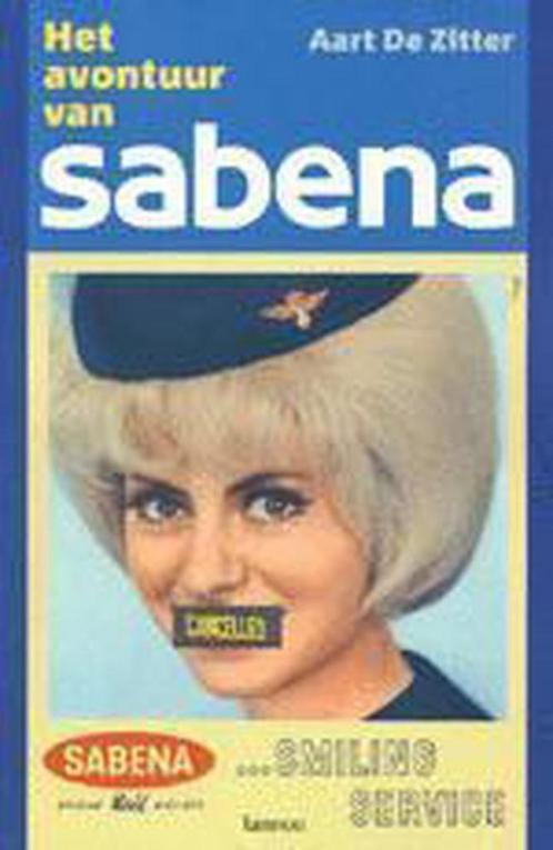 Het avontuur van Sabena 9789020948264 A. de Zitter, Boeken, Politiek en Maatschappij, Zo goed als nieuw, Verzenden