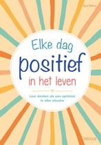 Elke dag positief in het leven 9789044761801 Dani DIPIRRO, Verzenden, Zo goed als nieuw, Dani DIPIRRO