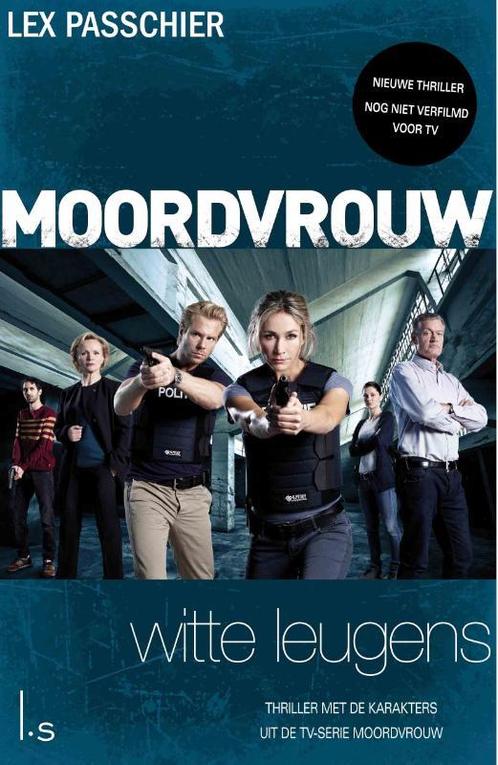 Witte leugens / Moordvrouw 9789021809564 Lex Passchier, Boeken, Thrillers, Gelezen, Verzenden