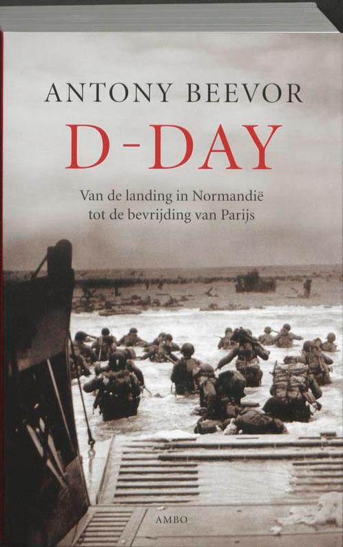 D-Day 9789026320972 Antony Beevor, Boeken, Oorlog en Militair, Gelezen, Verzenden