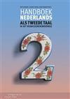 Handboek Nederlands als tweede taal in het, 9789046904718, Boeken, Studieboeken en Cursussen, Zo goed als nieuw, Verzenden