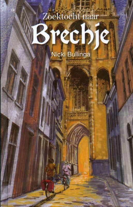 Zoektocht naar Brechje 9789053416143 N. Bullinga, Boeken, Kinderboeken | Jeugd | 10 tot 12 jaar, Gelezen, Verzenden