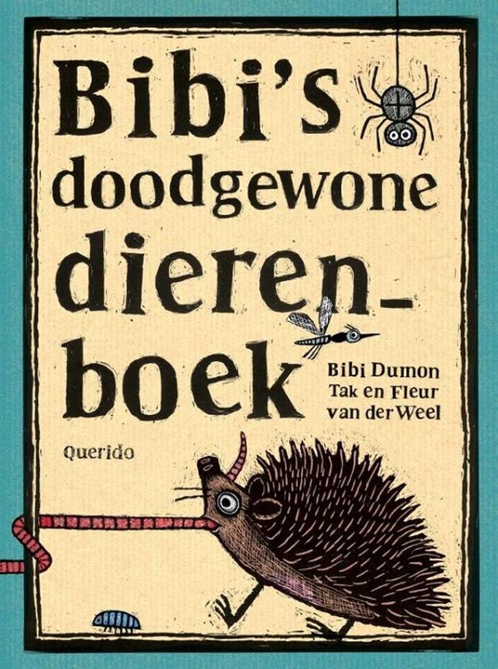 Bibis doodgewone dierenboek 9789045115368 Bibi Dumon Tak, Boeken, Kinderboeken | Jeugd | onder 10 jaar, Gelezen, Verzenden