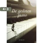 De gesloten piano 9789463650953 Monique van Roosmalen, Verzenden, Gelezen, Monique van Roosmalen