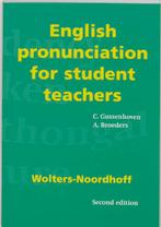 English pronunciation for student teachers, 9789001167035, Verzenden, Zo goed als nieuw, Studieboeken