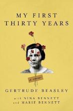 My First Thirty Years 9781728242880 Gertrude Beasley, Boeken, Verzenden, Zo goed als nieuw, Gertrude Beasley