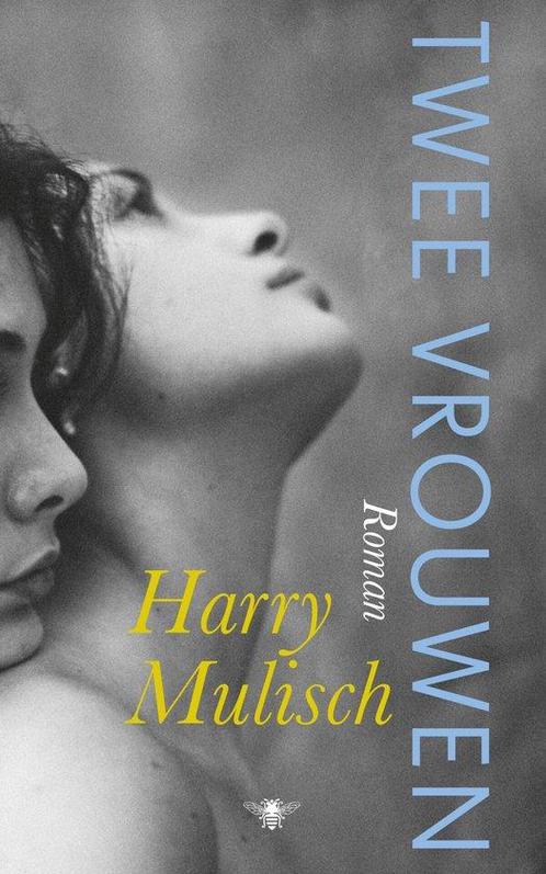 9789403156507 Twee vrouwen Harry Mulisch, Boeken, Romans, Nieuw, Verzenden