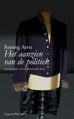 Aanzien Van De Politiek 9789035134553 Remieg Aerts, Boeken, Geschiedenis | Wereld, Gelezen, Remieg Aerts, Verzenden
