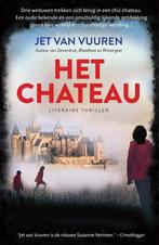 Het Chateau 9789045213903 Jet van Vuuren, Boeken, Overige Boeken, Verzenden, Gelezen, Jet van Vuuren