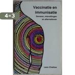 VACCINATIE EN IMMUNISATIE 9789020252675 Chaitow, Boeken, Verzenden, Gelezen, Chaitow