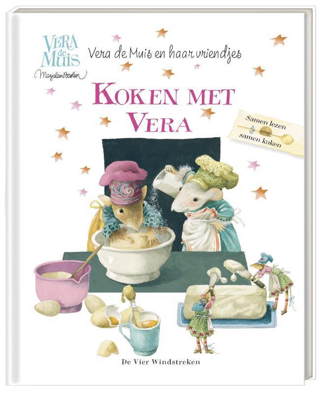 Koken met Vera / Vera de muis en haar vriendjes, Boeken, Kinderboeken | Jeugd | 10 tot 12 jaar, Zo goed als nieuw, Verzenden