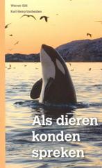 Als dieren konden spreken ... 9789057982071 Werner Gitt, Gelezen, Werner Gitt, Karl-Heinz Vanheiden, Verzenden