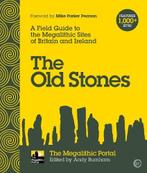 The Old Stones: A Field Guide to the Megalithic Sites of, Boeken, Verzenden, Nieuw