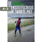 De identiteitscrisis van Zwarte Piet 9789045034973, Boeken, Verzenden, Gelezen, Frank Rensen