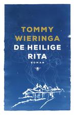 De heilige Rita (9789403156309, Tommy Wieringa), Verzenden, Nieuw